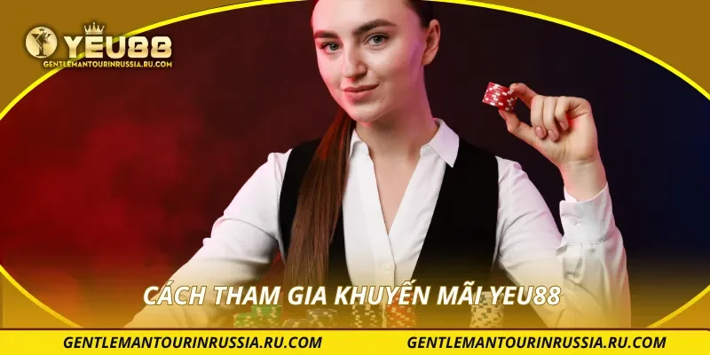 Cách tham gia khuyến mãi YEU88