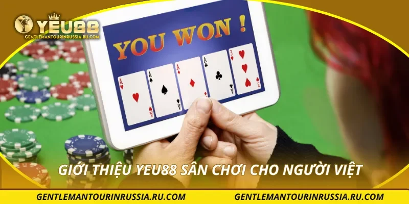 Giới thiệu YEU88 sân chơi cho người Việt